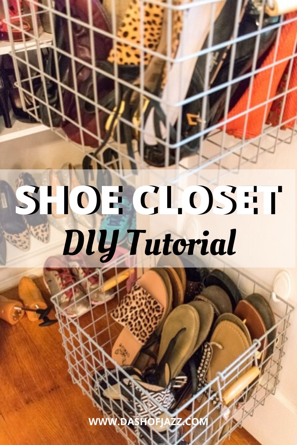 hanging shoe baskets with text overlay "shoe closet DIY tutorial"