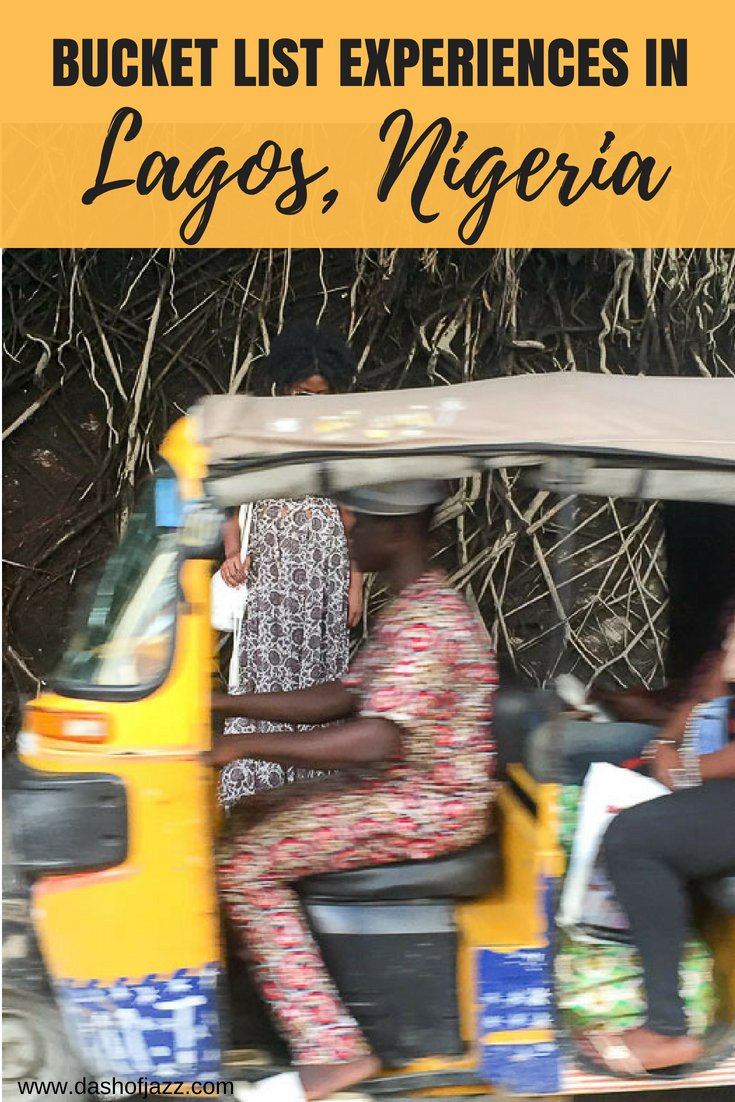 5 Bucket List Experiences in Lagos, Nigeria