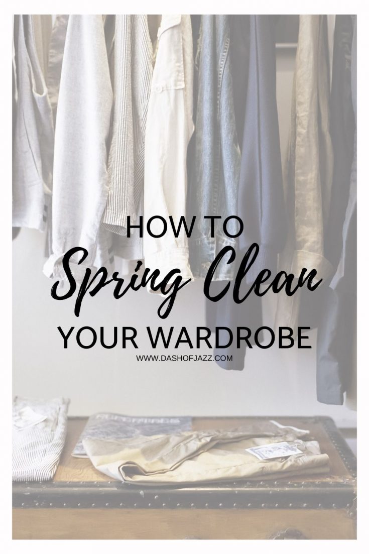 How to Spring Clean your Wardrobe