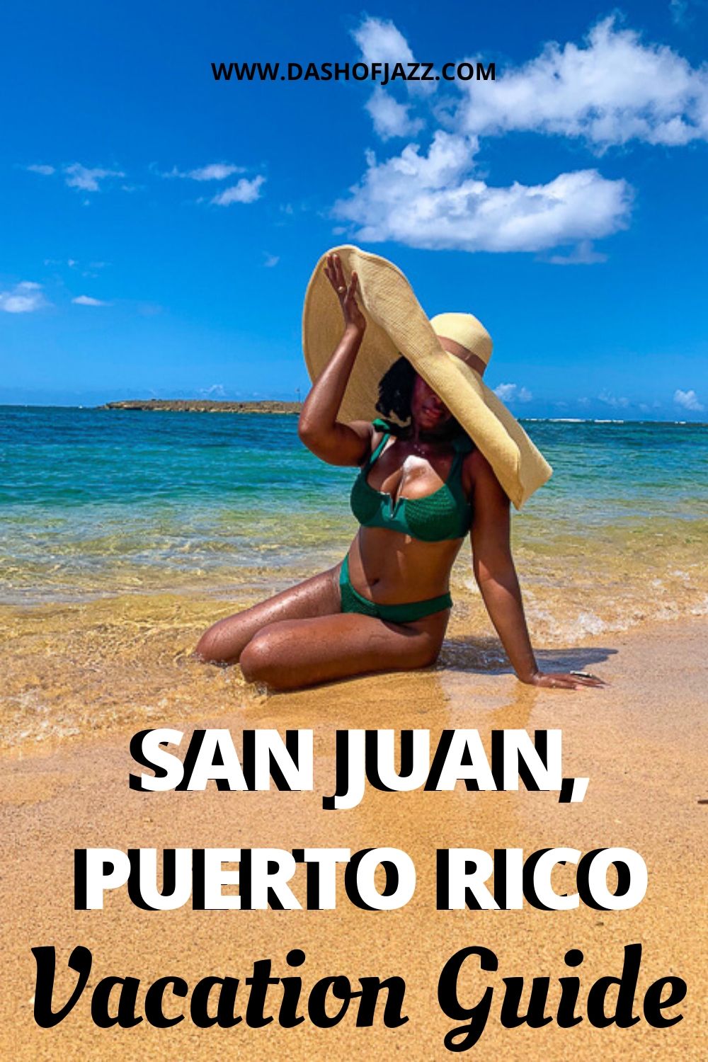 Jazzmine on beach with text overlay "san juan puerto rico vacation guide"