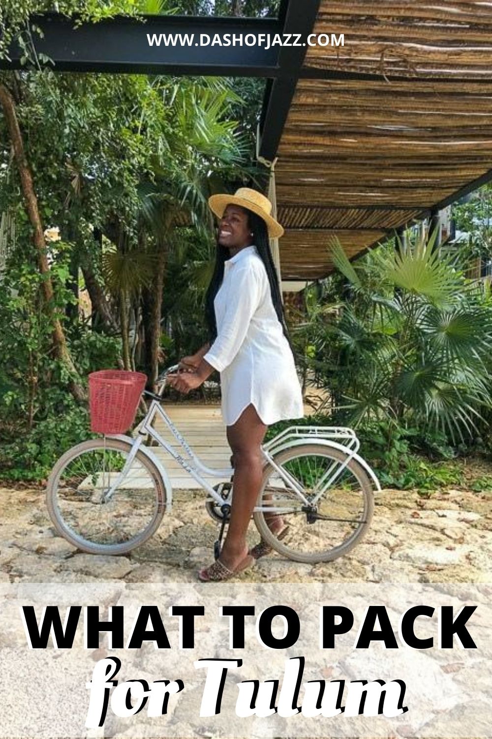 Jazzmine on bicycle with text overlay "what to pack for Tulum"